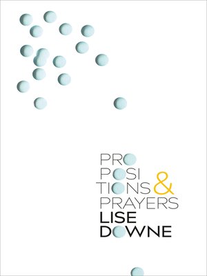 cover image of Propositions and Prayers